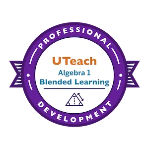 Teaching Algebra 1 Using Blended Learning Badge Teaching Algebra 1 Using Blended Learning Badge
